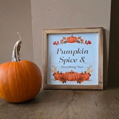 Pumpkin Spice Halloween decor sign - Autumn