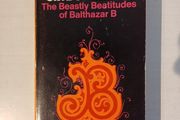 The Beastly Beatitudes of Balthazar B by J.P. Donleavy