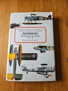 Bombers. Between The Wars 1919-39.the Pocket Encyclopedia Of Worl Aircraft In Colour. 1970 First Edition Hardback With Dustjacket In Good Condition.  See Photos For Same.
