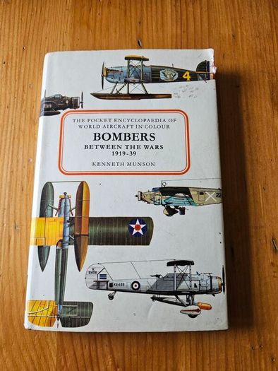 Bombers. Between The Wars 1919-39.the Pocket Encyclopedia Of Worl Aircraft In Colour. 1970 First Edition Hardback With Dustjacket In Good Condition.  See Photos For Same.