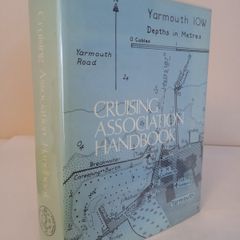 Cruising Association Handbook Published by The Cruising Association, London (HQ277)