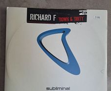 Richard F ,  Down & Dirty on Subliminal Records