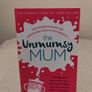 The Unmumsy Mum Diary Books By Sarah Turner Image 3
