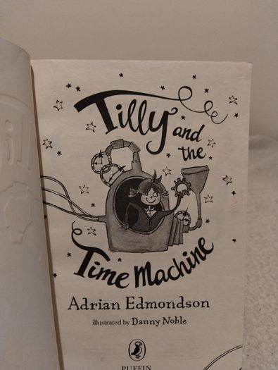 Tilly and the time machine by Adrian Edmondson