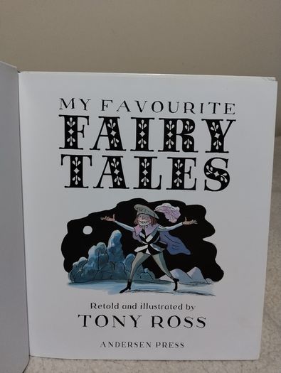 My Favourite Fairy Tales by Tony Ross