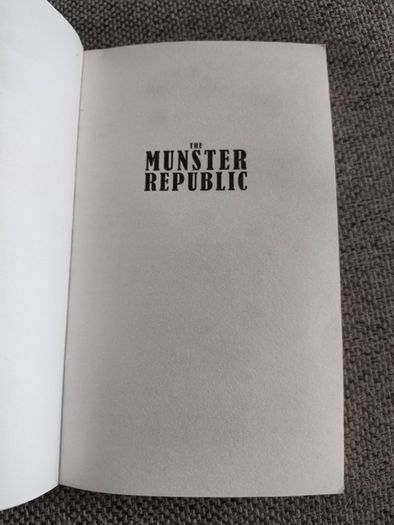 The Munster Republic The Civil War in North Cork by Michael Harrington 2009 FREE STANDARD POSTAGE INCLUDED