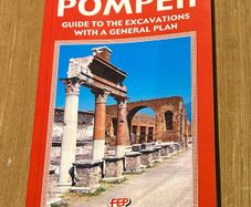 How to Visit Pompeii: Guide to the Excavations with a General Plan