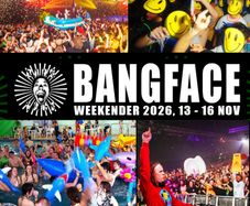 Bang Face Weekender Tickets x2