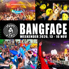 Bang Face Weekender Tickets x2