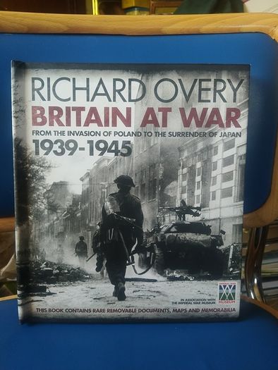 Britain At War 1939-1945 - Richard Overy