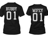 Hubby 01 Wifey 01 Matching Couple T-Shirts His and Hers Gifts For Loved One