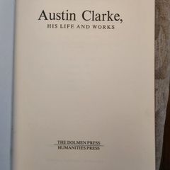 Austin Clark His Life And Works.  By Susan Halpern. Hardback In Very Good.