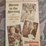 Manna In The Morning. A Memoir 1940-1958. By Madeleine Stewart.  Edited  By Dermot Bulger. First Edition Paperback In Very Good Condition. Image 2