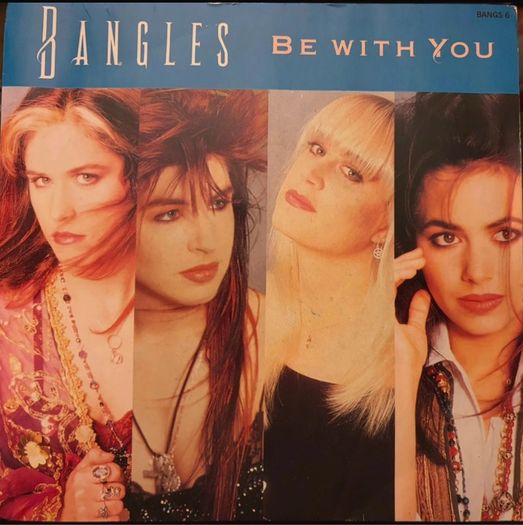 The Bangles Be With You Let It Go 1989 UK 7inch Vinyl Picture Sleeve
