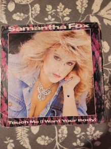 Samantha Fox, Touch Me I Want Your Body, Tonights the Night 7 inch Vinyl, 1986
