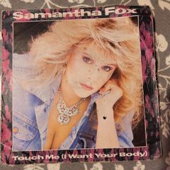 Samantha Fox, Touch Me I Want Your Body, Tonights the Night 7 inch Vinyl, 1986