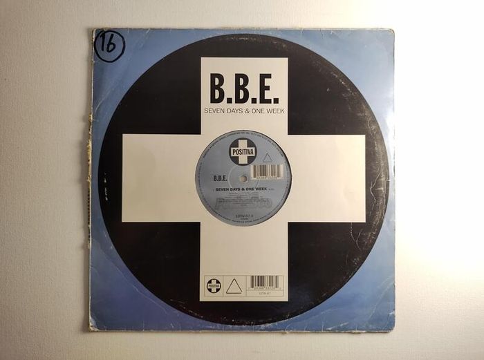 B.B.E. - Seven Days And One Week - Positiva Records - HUGE 90s Club CLASSIC! Condition: RALLIED! Plays: VG!
