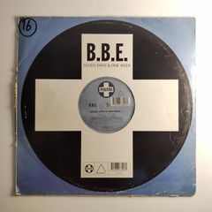 B.B.E. - Seven Days And One Week - Positiva Records - HUGE 90s Club CLASSIC! Condition: RALLIED! Plays: VG!
