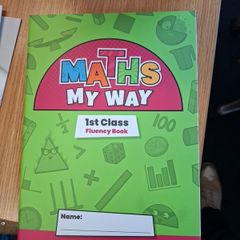Maths My way 1st Class Fluency Book