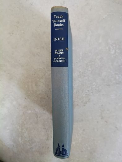 1961 Teach Yourself Books Irish by Myles Dillon Donncha O Croinin