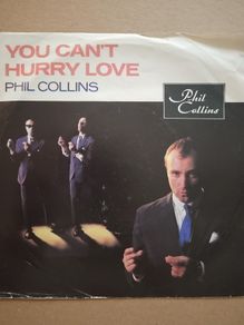 Phil Collins 7" - You Can't Hurry Love