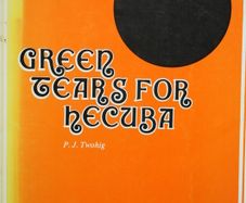Green Tears for Hecuba