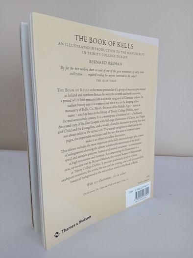 The Book of Kells: An Illustrated Introduction to the Manuscript in Trinity College Dublin by Bernard Meehan (PT241)