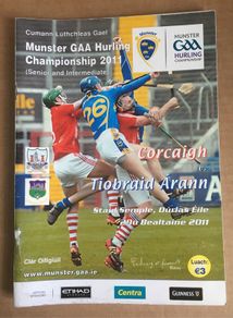 29th May 2011. GAA (Hurling) Programme. Cork (Corcaigh) V Tuipperary (Tiobraid Arann) @ Semple Stadium