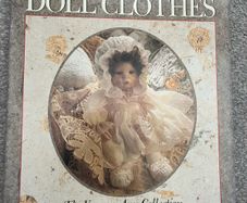 The Perfect Book of Doll Clothes Vanessa-Ann Collection Vintage Sewing Pattern Book Doll Making Craft Book