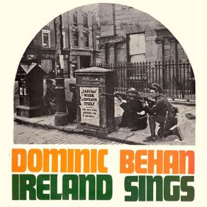 Dominic Behan Ireland Sings