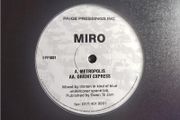 Miro - Metropolis + Orient Express - Paige Pressings Inc - Under-rated Trance GEM Classic!!!