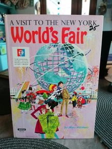 A Visit To The New York World's Fair 1964 Official Story Book Mary Pillsbury