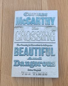 The Crossing - Cormac McCarthy
