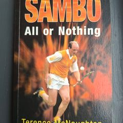 Sambo All Or Nothing Autobiography Terence McNaughton GAA Hurling Antrim