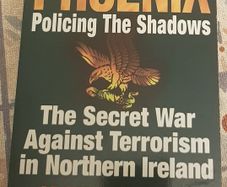 Policing The Shadows: The Secret War Against Terrorism In Northern Ireland by Jack Holland & Susan Phoenix