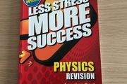 Less Stress More Success: Leaving Cert: Physics Revision Book