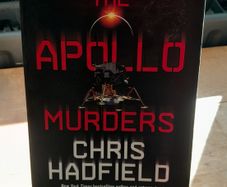 The Apollo Murders - Signed By Chris Hadfield