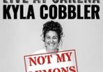 WANTED - Kyla Cobbler Tickets X2 Dublin