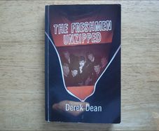 The Freshmen Unzipped by Derek Dean - Signed -