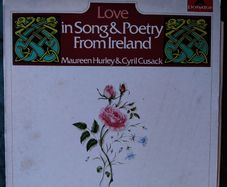 Maureen Hurley & Cyril Cusack - Love In Song & Poetry From Ireland Viny LP (1975) Polydor Irish Pressing EX+