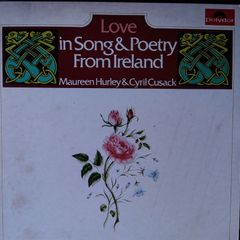 Maureen Hurley & Cyril Cusack - Love In Song & Poetry From Ireland Viny LP (1975) Polydor Irish Pressing EX+
