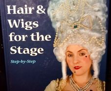 1999. Hair And Wigs For The Stage. Rosmarie Swinfield.