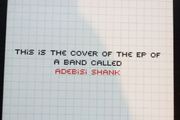 This is the cover of an EP by a band Called Adebisi Shank CD