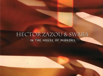Hector Zazou & Swara  |  In The House Of Mirrors