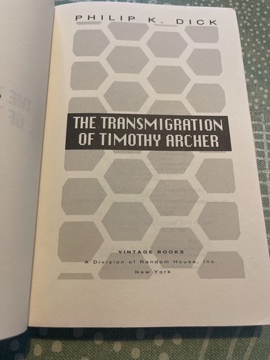 The Transmigration of Timothy Archer
