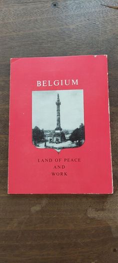 Belgium Land Of Peace and Work