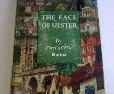 The face of Ulster Antrim Fermanagh Tyrone Armagh Monaghan Cavan Donegal Down Derry -Londonderry