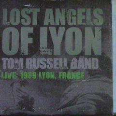 Tom Russell Band - Lost Angels of Lyon: Live 1989, Lyon, France CD