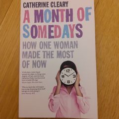 A month of somedays by Catherine Cleary