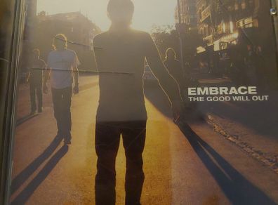 Embrace  - The Good will out